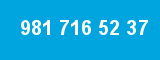981 716 52 37